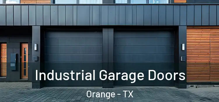  Industrial Garage Doors Orange - TX