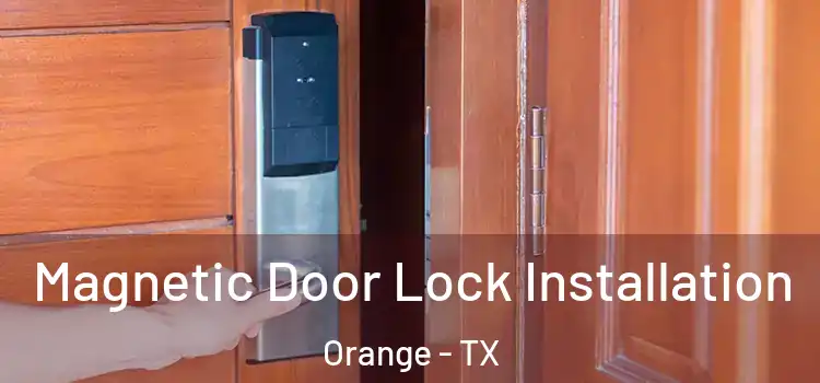  Magnetic Door Lock Installation Orange - TX